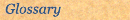 Glossary